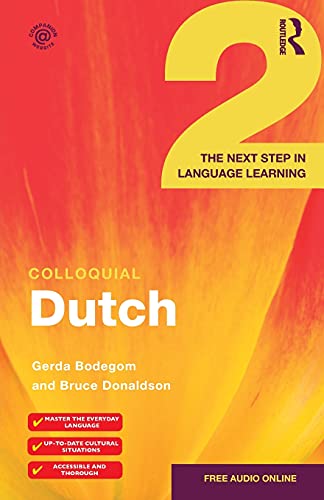Imagen de archivo de Colloquial Dutch: The Next Step in Language Learning: Vol 2 a la venta por Revaluation Books