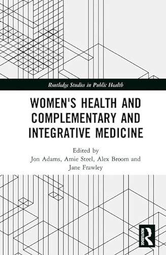 Imagen de archivo de Women's Health and Complementary and Integrative Medicine a la venta por Books Puddle
