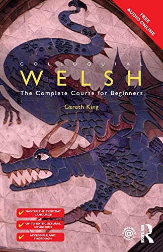 Beispielbild fr Colloquial Welsh: The Complete Course for Beginners (Colloquial Series (Book Only)) zum Verkauf von Chiron Media