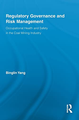 Imagen de archivo de Regulatory Governance and Risk Management: Occupational Health and Safety in the Coal Mining Industry a la venta por Blackwell's