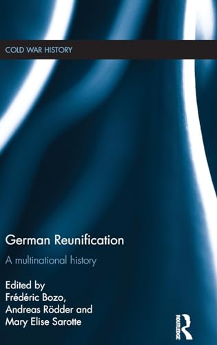 Imagen de archivo de German Reunification: A Multinational History (Cold War History) a la venta por Chiron Media