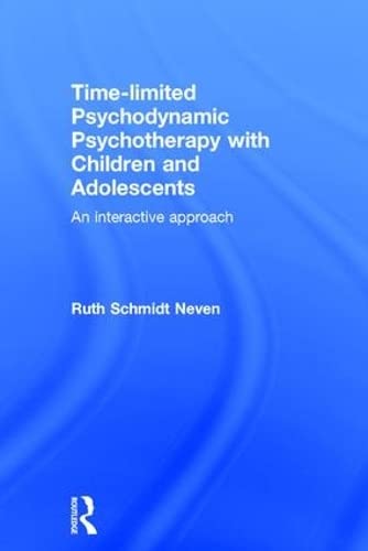 Stock image for Time-limited Psychodynamic Psychotherapy with Children and Adolescents: An interactive approach for sale by Chiron Media