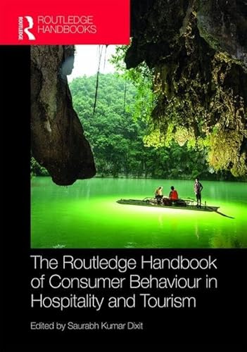 Stock image for The Routledge Handbook of Consumer Behaviour in Hospitality and Tourism for sale by Revaluation Books