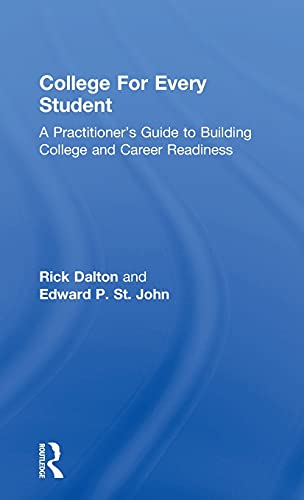 9781138962378: College For Every Student: A Practitioner's Guide to Building College and Career Readiness