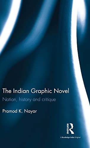 Imagen de archivo de The Indian Graphic Novel: Nation, history and critique a la venta por Chiron Media