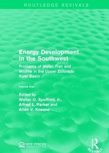 Stock image for Energy Development in the Southwest: Problems of Water, Fish and Wildlife in the Upper Colorado River Basin for sale by Revaluation Books