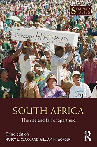 Stock image for South Africa : The Rise and Fall of Apartheid for sale by Better World Books