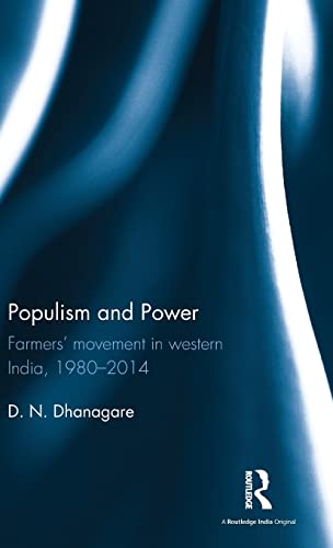 Imagen de archivo de Populism and Power: Farmers movement in western India, 1980--2014 a la venta por Chiron Media