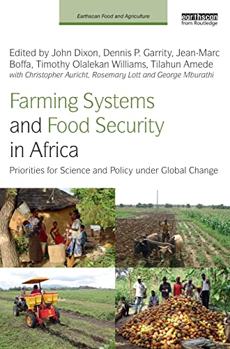 Stock image for Farming Systems and Food Security in Africa: Priorities for Science and Policy Under Global Change (Earthscan Food and Agriculture) for sale by Buchpark