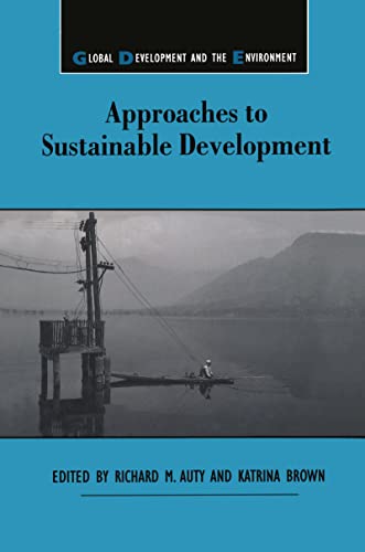 Imagen de archivo de Approaches to Sustainable Development (Global Development and the Environment) a la venta por California Books
