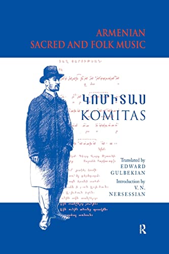 Komitas, K: Armenian Sacred and Folk Music - Komitas Vardapet Komitas|Vrej N Nersessian|Vrej N. Nersessian