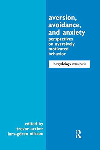 Beispielbild fr Aversion, Avoidance, and Anxiety: Perspectives on Aversively Motivated Behavior zum Verkauf von Blackwell's