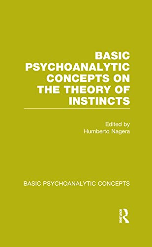 Beispielbild fr Basic Psychoanalytic Concepts on the Theory of Instincts zum Verkauf von Blackwell's
