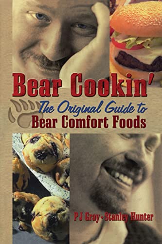 Stock image for Bear Cookin': The Original Guide to Bear Comfort Foods for sale by Lucky's Textbooks