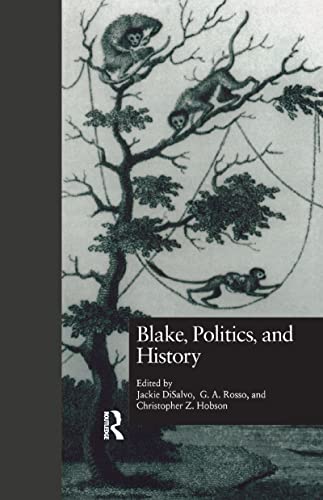 Beispielbild fr Blake, Politics, and History zum Verkauf von Blackwell's