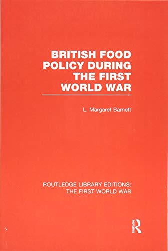 Stock image for British Food Policy During the First World War for sale by Blackwell's