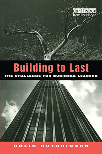 Stock image for Building to Last: The challenge for business leaders for sale by Chiron Media