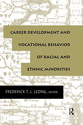 Beispielbild fr Career Development and Vocational Behavior of Racial and Ethnic Minorities zum Verkauf von Blackwell's