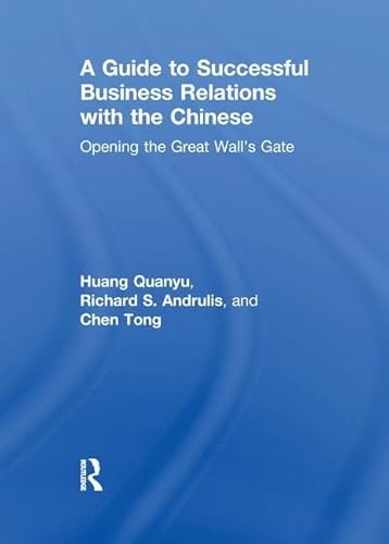 Beispielbild fr A Guide to Successful Business Relations With the Chinese zum Verkauf von Blackwell's