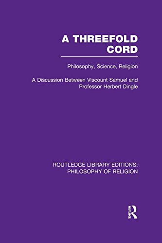 Imagen de archivo de A Threefold Cord (Routledge Library Editions: Philosophy of Religion) a la venta por Chiron Media