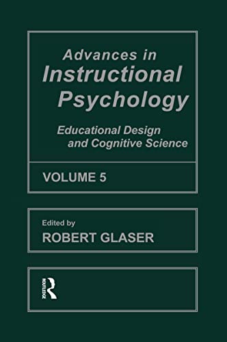 Beispielbild fr Advances in instructional Psychology, Volume 5: Educational Design and Cognitive Science zum Verkauf von Blackwell's