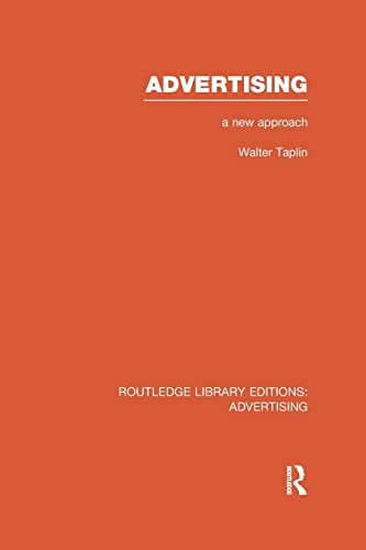 Beispielbild fr Advertising A New Approach (Routledge Library Editions: Advertising) zum Verkauf von Chiron Media