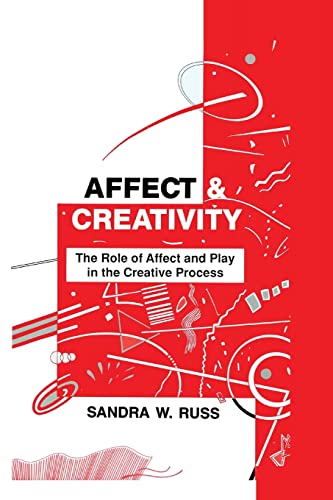 Beispielbild fr Affect and Creativity: the Role of Affect and Play in the Creative Process zum Verkauf von Blackwell's