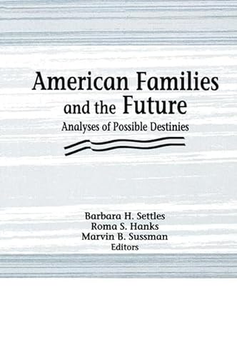 Stock image for American Families and the Future for sale by Blackwell's