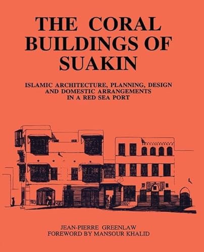 Stock image for The Coral Buildings of Suakin for sale by Blackwell's