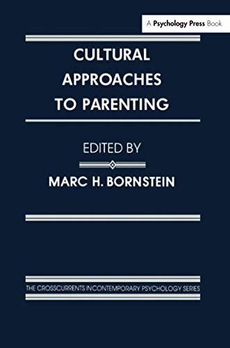 Beispielbild fr CULTURAL APPROACHES TO PARENTING zum Verkauf von Revaluation Books