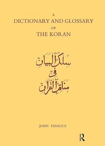 Beispielbild fr Dictionary and Glossary of the Koran zum Verkauf von Blackwell's
