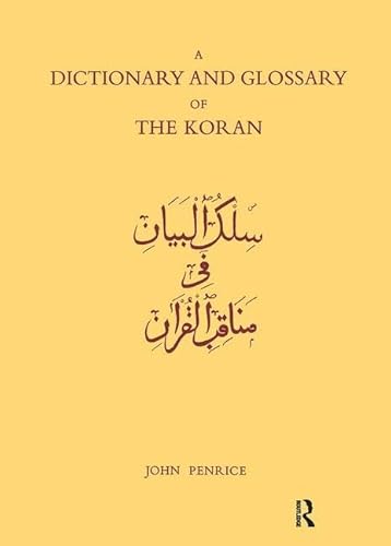 Imagen de archivo de Dictionary and Glossary of the Koran a la venta por Blackwell's