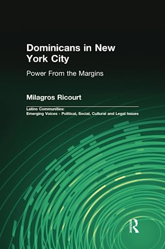 Stock image for Dominicans in New York City: Power From the Margins for sale by Blackwell's