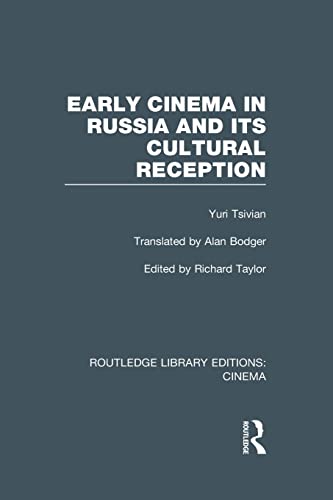 Imagen de archivo de Early Cinema in Russia and its Cultural Reception a la venta por Blackwell's