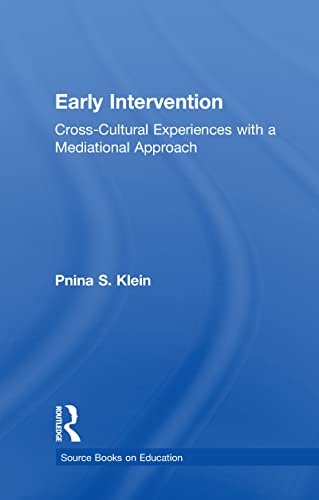 9781138968127: Early Intervention: Cross-Cultural Experiences with a Mediational Approach: 44 (Source Books on Education)