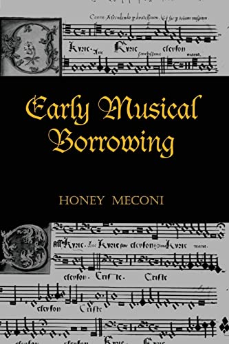 Beispielbild fr Early Musical Borrowing zum Verkauf von Blackwell's