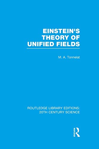 Stock image for Einstein's Theory of Unified Fields for sale by Blackwell's