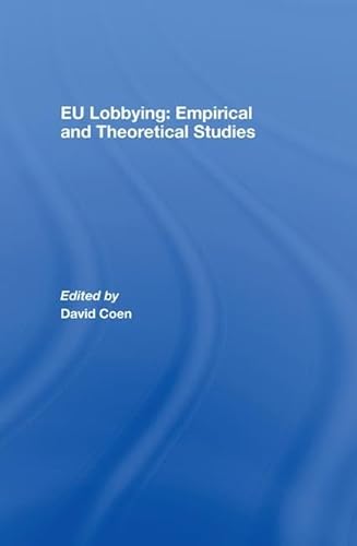 Stock image for EU Lobbying: Empirical and Theoretical Studies for sale by Blackwell's