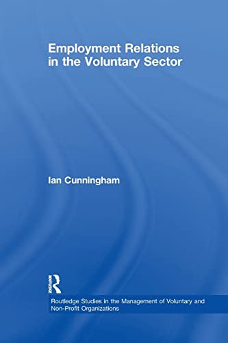 Beispielbild fr Employment Relations in the Voluntary Sector: Struggling to Care zum Verkauf von Blackwell's