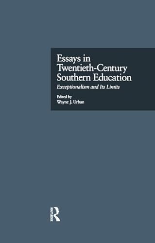 Stock image for Essays in Twentieth-Century Southern Education for sale by Blackwell's