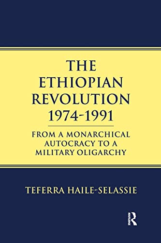 9781138969032: Ethiopian Revolution: From a Monarchical Autocracy to a Military Oligarchy