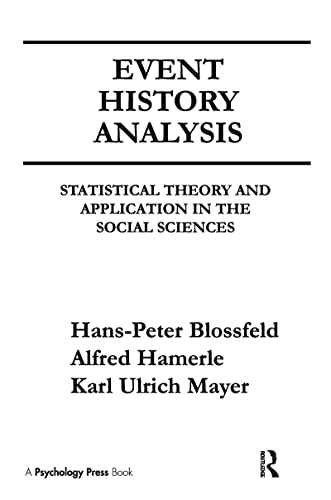 9781138969179: Event History Analysis: Statistical theory and Application in the Social Sciences