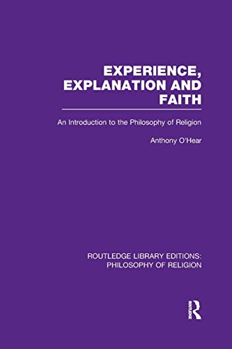 Imagen de archivo de Experience, Explanation and Faith: An Introduction to the Philosophy of Religion a la venta por Blackwell's