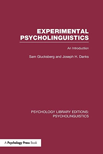 Imagen de archivo de Experimental Psycholinguistics (PLE: Psycholinguistics): An Introduction a la venta por Blackwell's