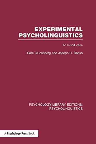 9781138969339: Experimental Psycholinguistics (PLE: Psycholinguistics)