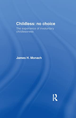 Stock image for Childless, No Choice for sale by Blackwell's