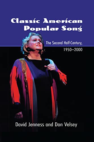 Stock image for Classic American Popular Song: The Second Half-Century, 1950-2000 for sale by Blackwell's