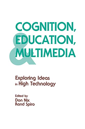 9781138970977: Cognition, Education, and Multimedia: Exploring Ideas in High Technology