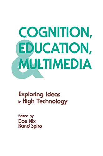 Stock image for Cognition, Education, and Multimedia: Exploring Ideas in High Technology for sale by Blackwell's