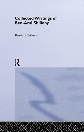 Beispielbild fr Ben-Ami Shillony - Collected Writings zum Verkauf von Blackwell's